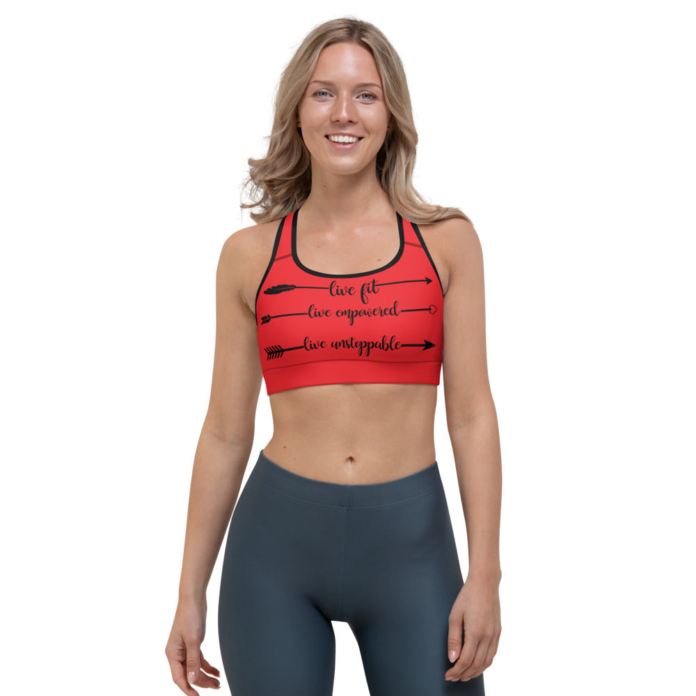 Live Fit, Live Empowered, Live Unstoppable Sports Bra