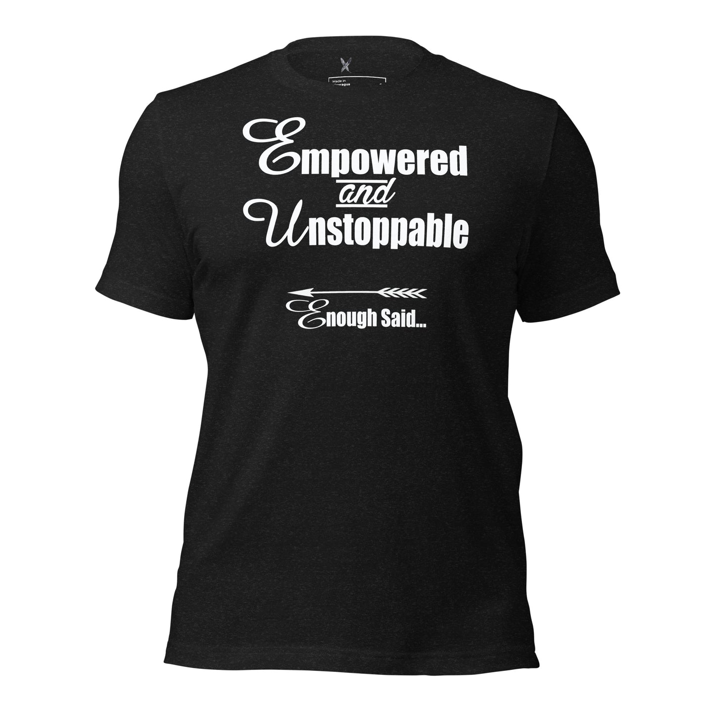 Empowered and Unstoppable Women's Empowerment T-shirt