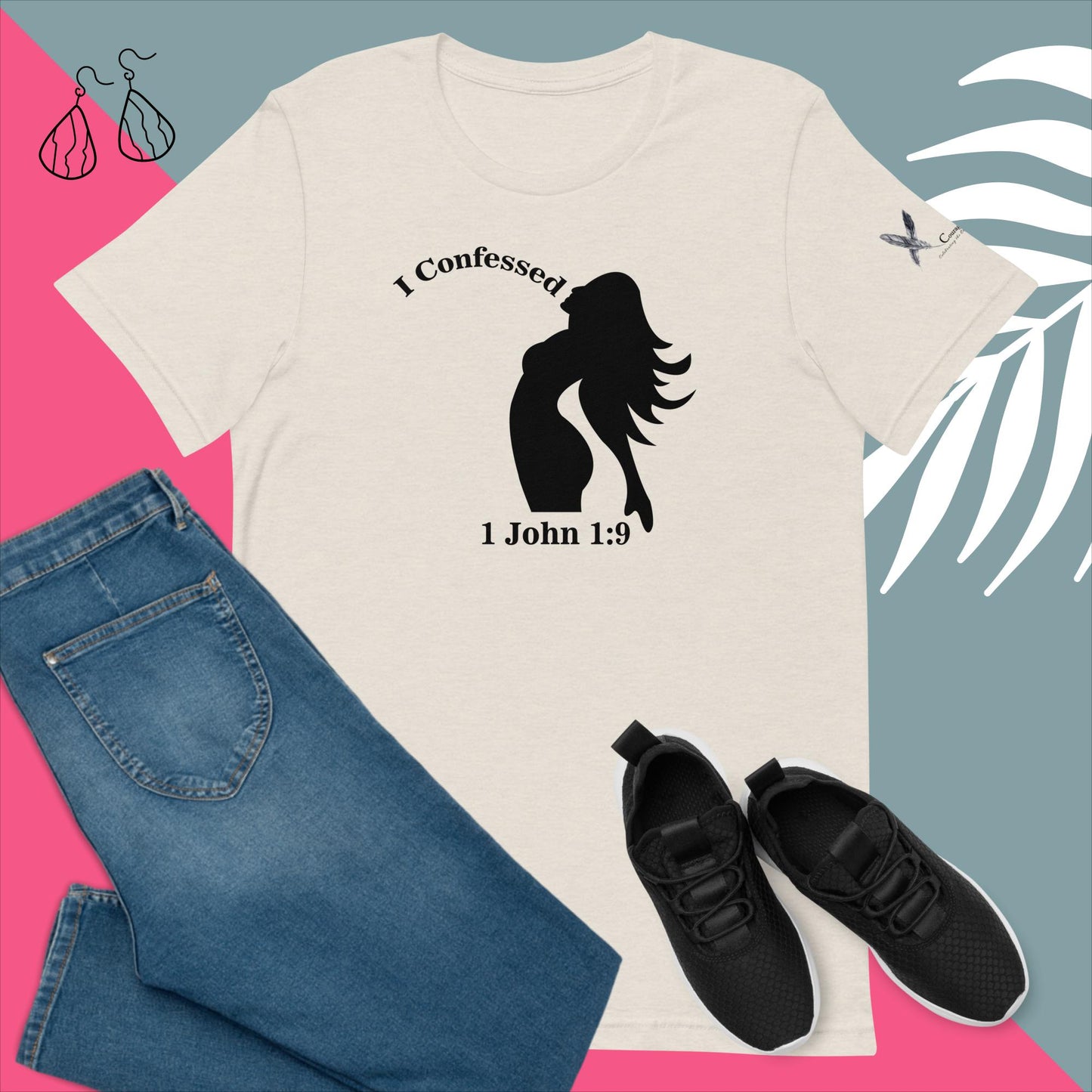 I Confessed Women's Empowerment T-Shirt
