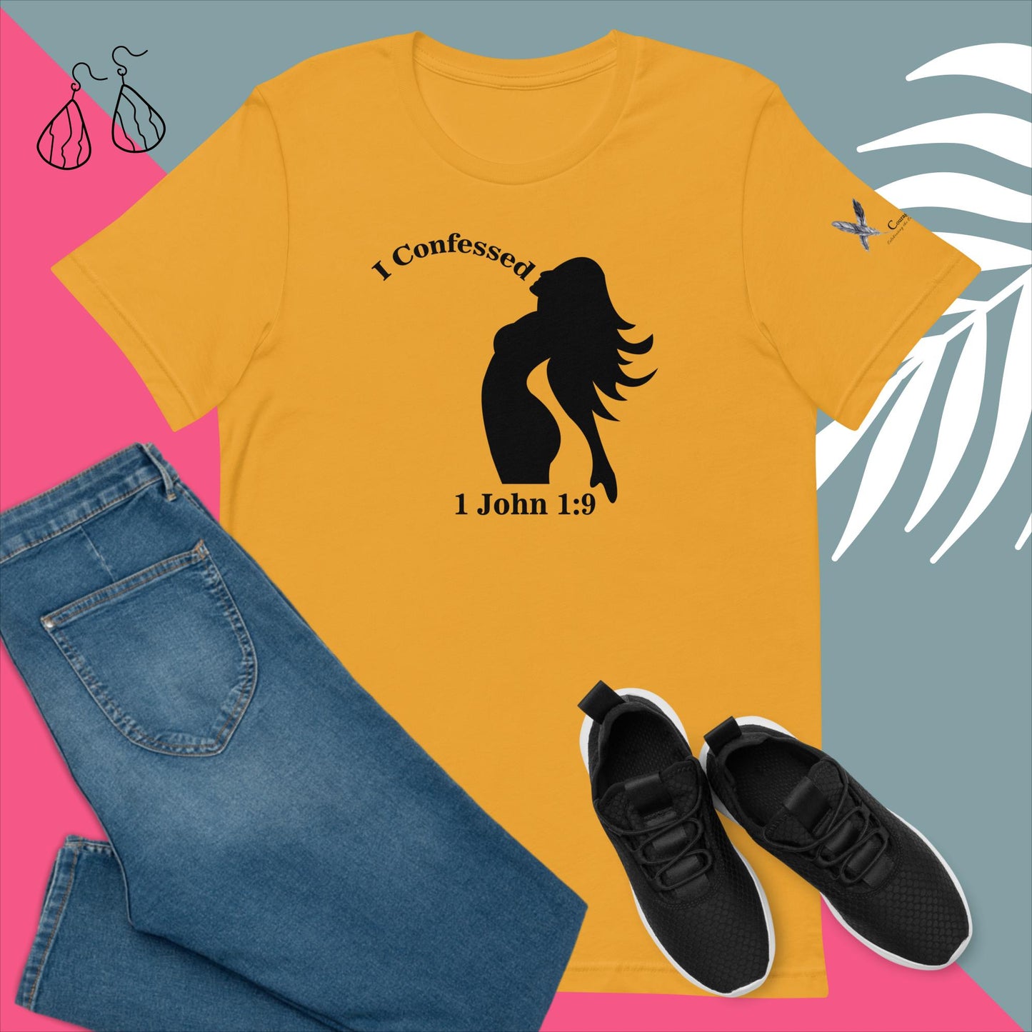 I Confessed Women's Empowerment T-Shirt