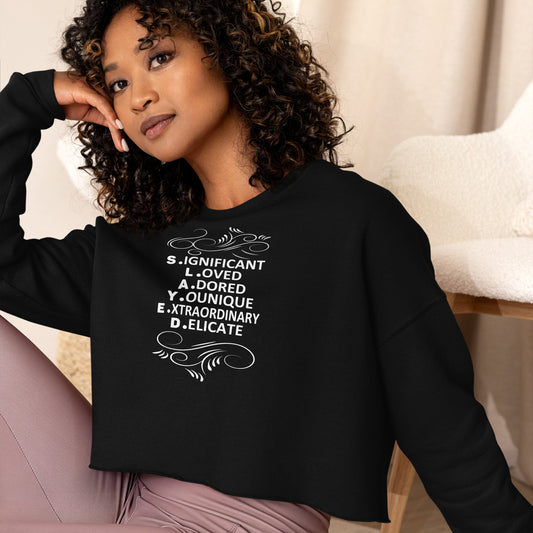 S.L.A.Y.E.D. Women's Empowerment Crop Sweatshirt