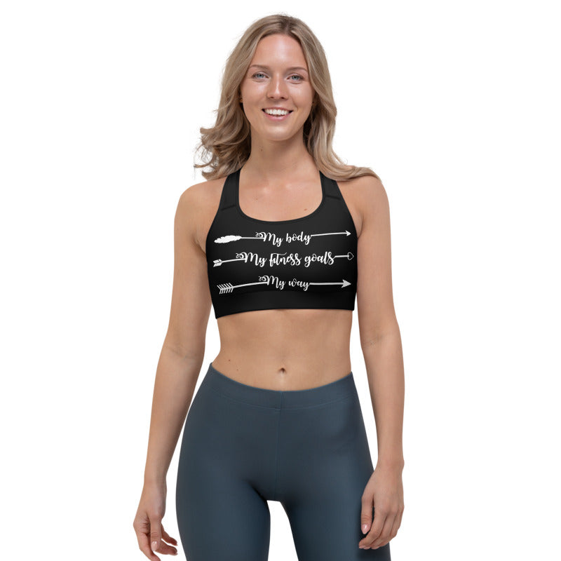 My Body, My Fitness Goals, My Way Sports Bra