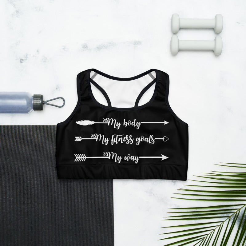 My Body, My Fitness Goals, My Way Sports Bra