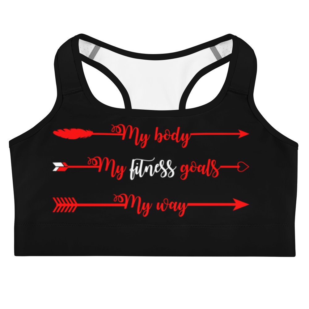 My Body, My Fitness Goals, My Way Sports Bra