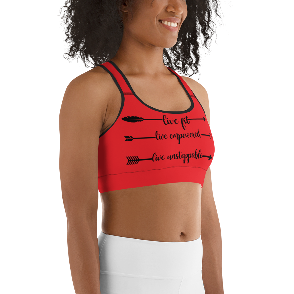 Live Fit, Live Empowered, Live Unstoppable Sports Bra
