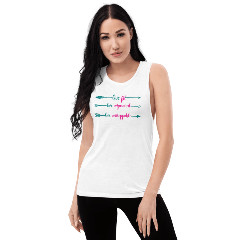 Live Fit, Live Empowered, Live Unstoppable Women's Fitness T-Shirt