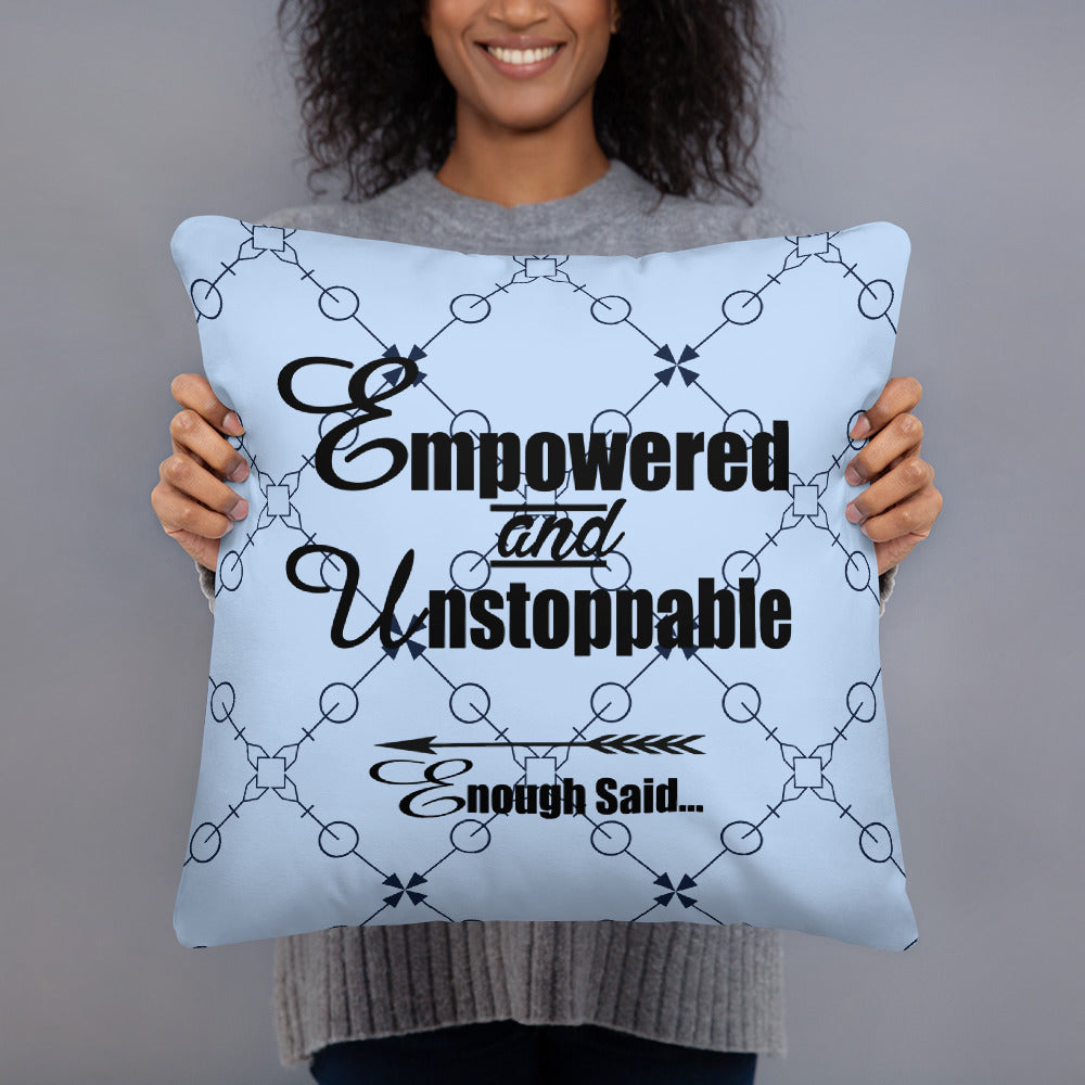 Empowered and Unstoppable Women's Empowerment  Pillow