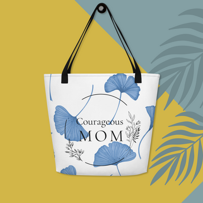 Courageous Mom Women's Empowerment  Tote Bag (Large)