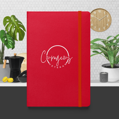 Courageous Veteran Women's Empowerment Hardcover Notebook