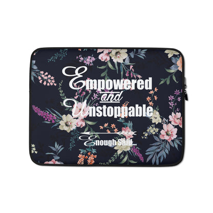 Empowered and Unstoppable Women's Empowerment Laptop Sleeve