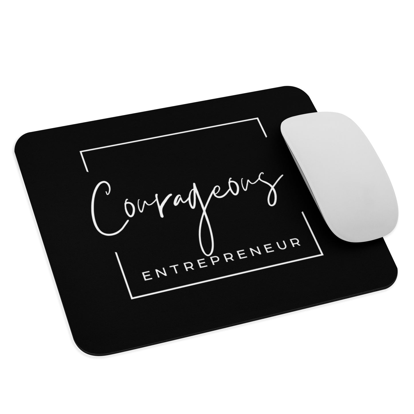 Courageous Entrepreneur Women's Empowerment Mouse Pad