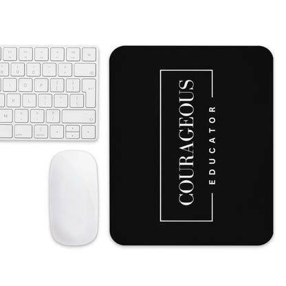 Courageous Educator Women's Empowerment Mouse Pad