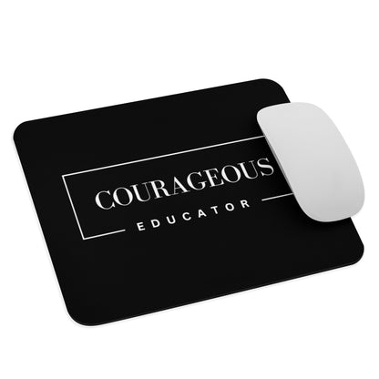 Courageous Educator Women's Empowerment Mouse Pad