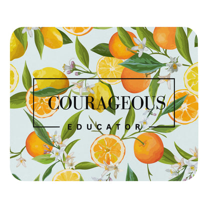 Courageous Educator Women's Empowerment Mouse Pad