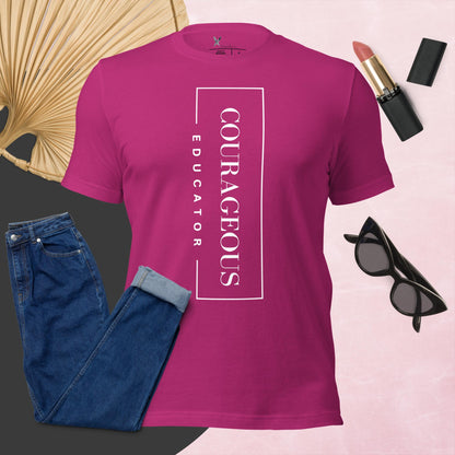 Courageous Educator Women's Empowerment T-Shirt