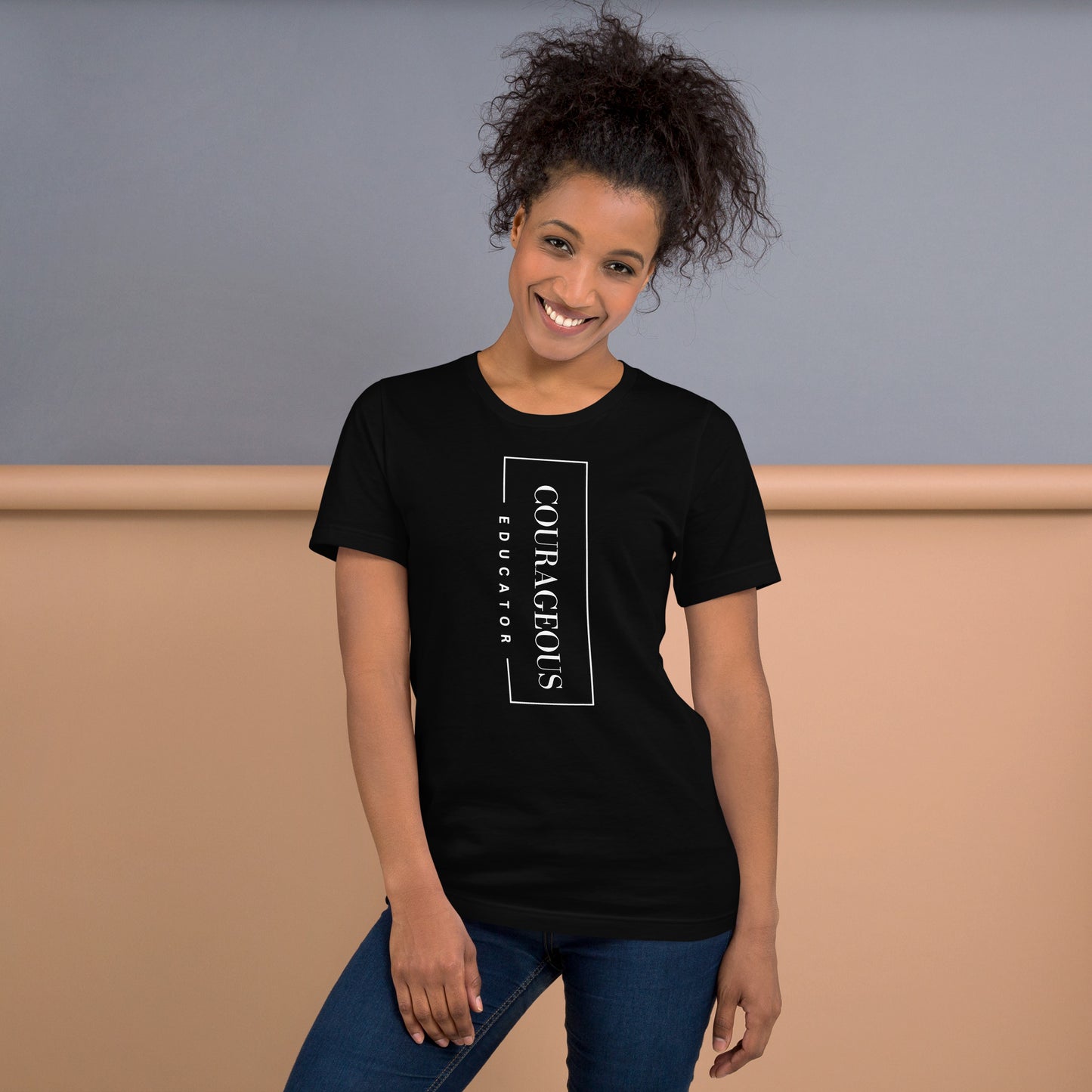 Courageous Educator Women's Empowerment T-Shirt