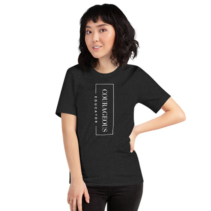 Courageous Educator Women's Empowerment T-Shirt