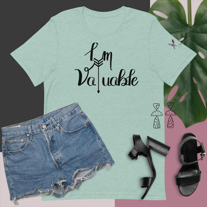 I'm Valuable Women's Empowerment T-Shirt