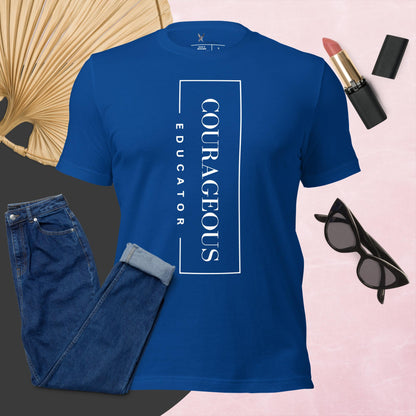 Courageous Educator Women's Empowerment T-Shirt