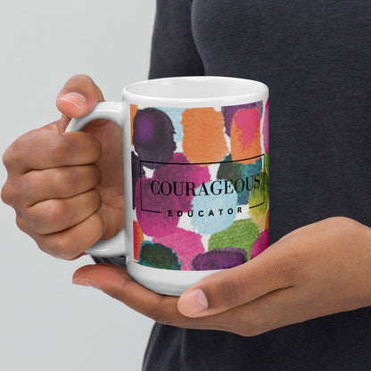 Courageous Educator Women's Empowerment Coffee Mug