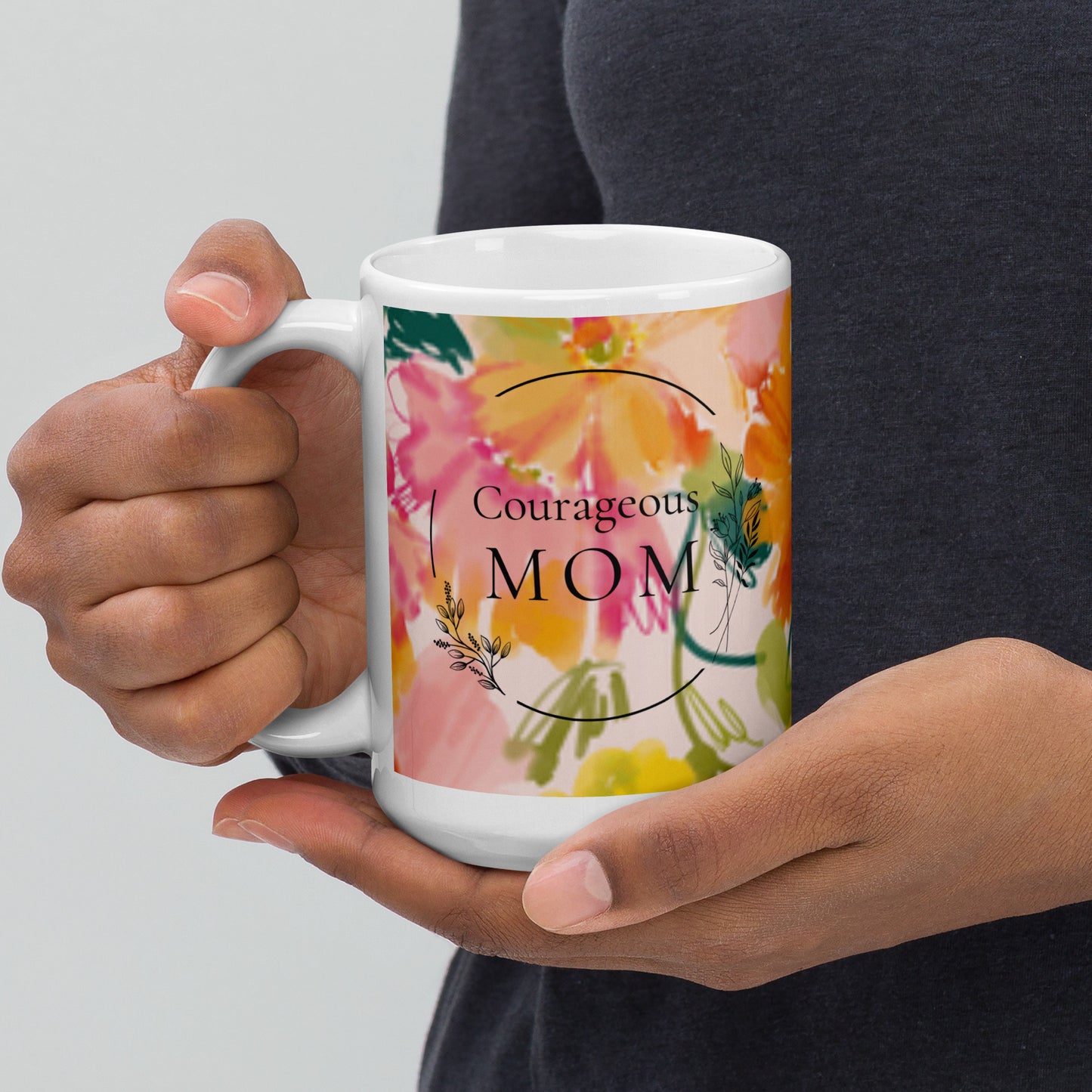 Courageous Mom Women's Empowerment Coffee Mug