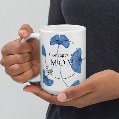 Courageous Mom Women's Empowerment Coffee Mug