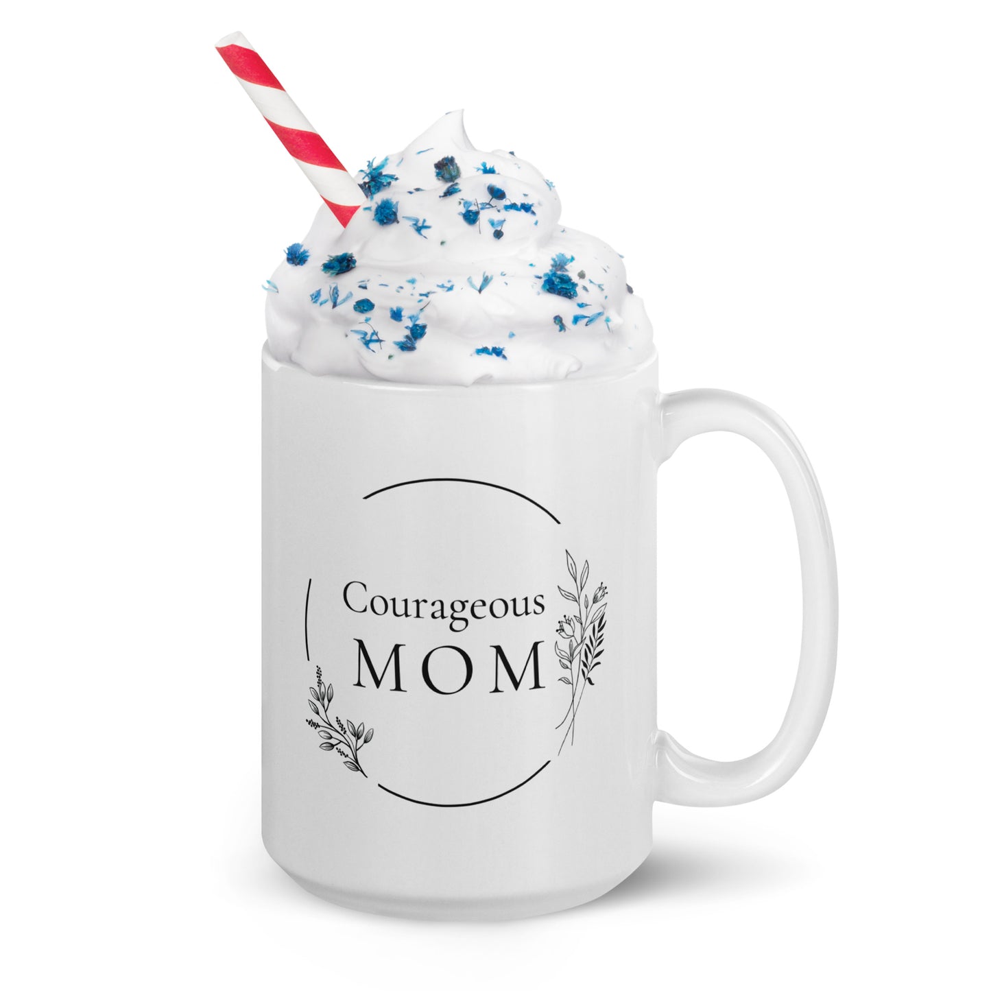 Courageous MOM Women's Empowerment Coffee Mug