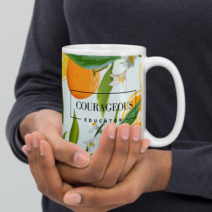 Courageous Educator Women's Empowerment Coffee Mug