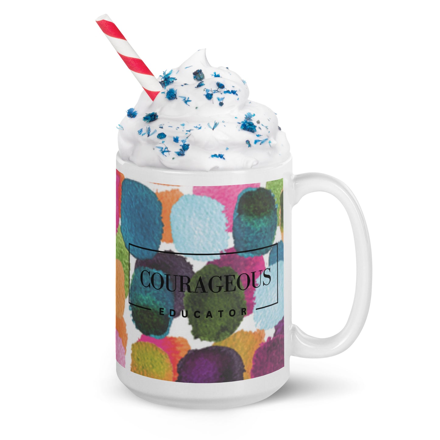 Courageous Educator Women's Empowerment Coffee Mug