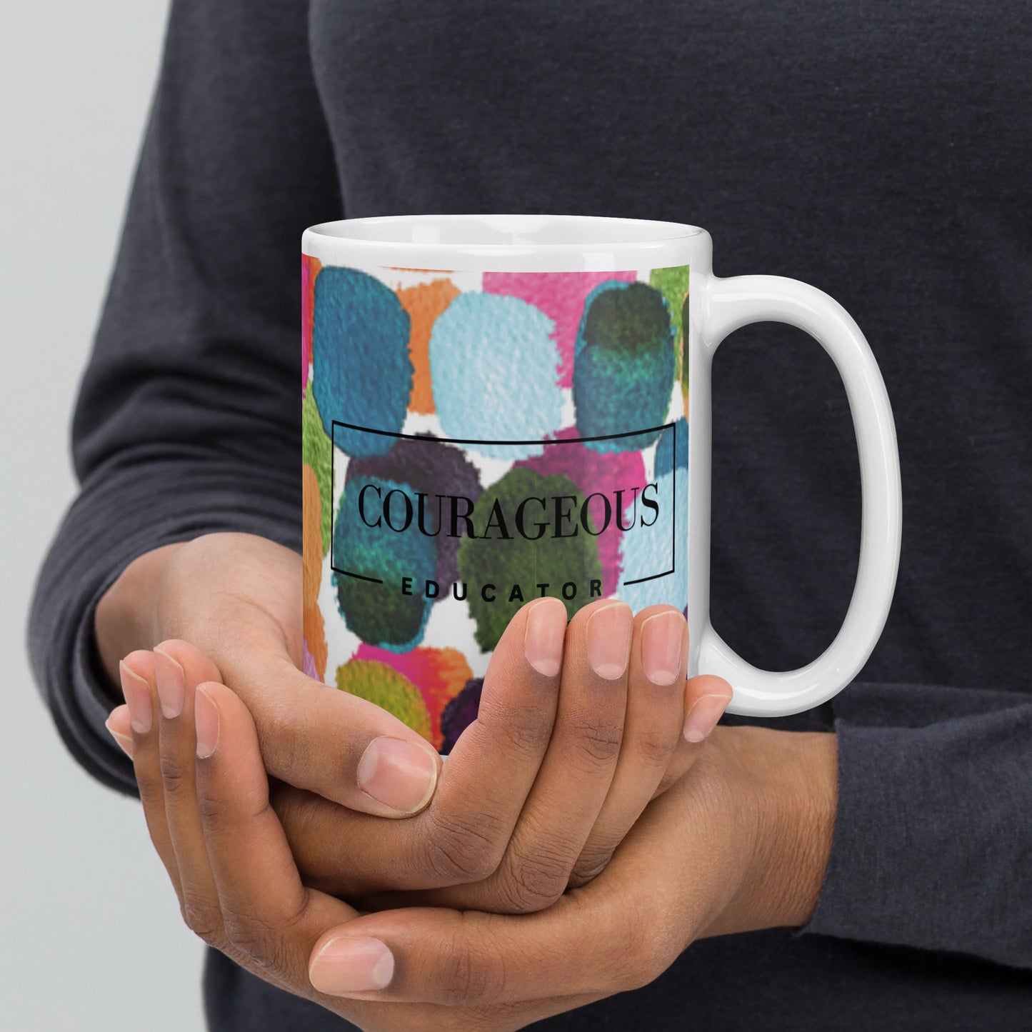 Courageous Educator Women's Empowerment Coffee Mug