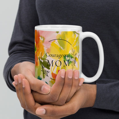 Courageous Mom Women's Empowerment Coffee Mug