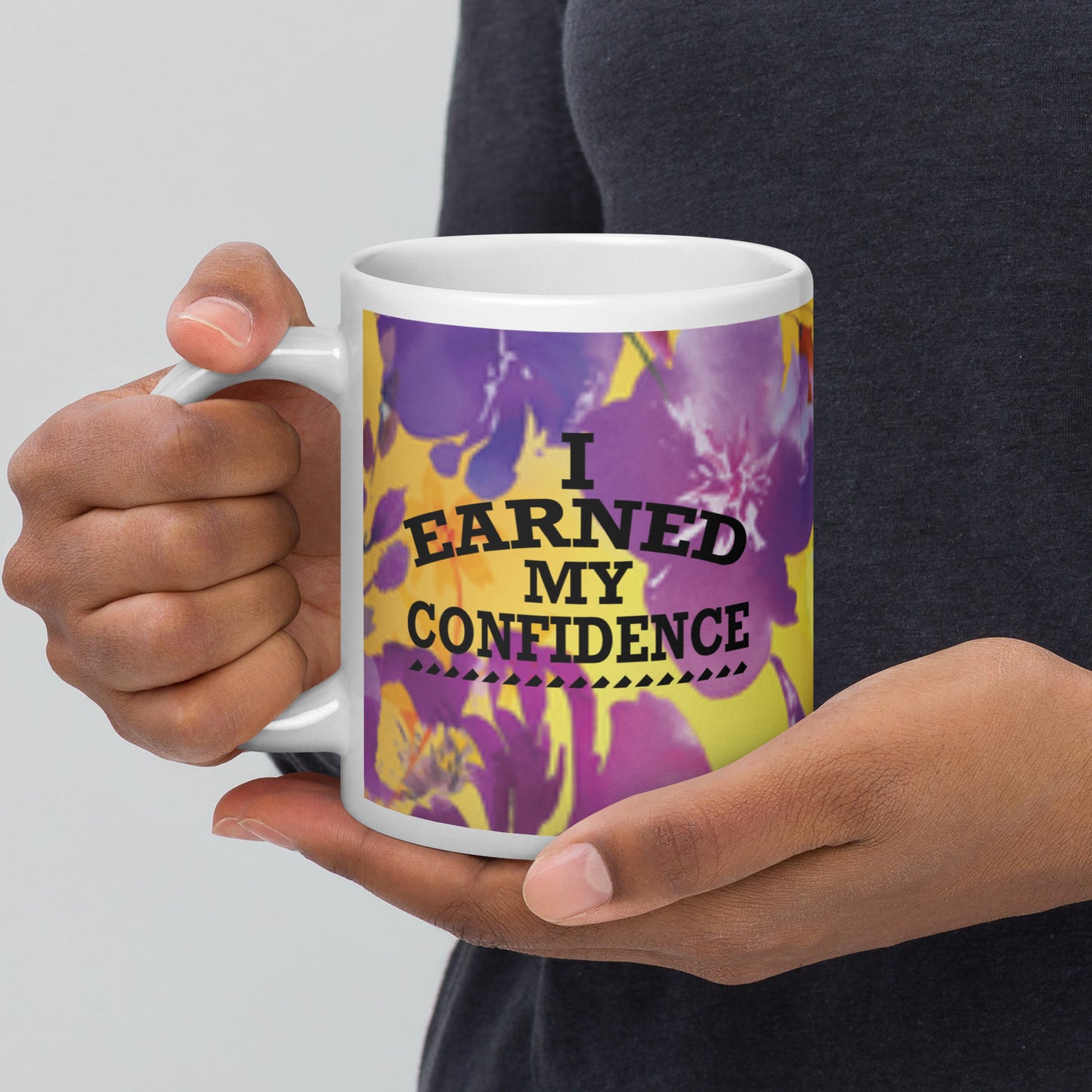 I Earned My Confidence Women's Empowerment Coffee Mug
