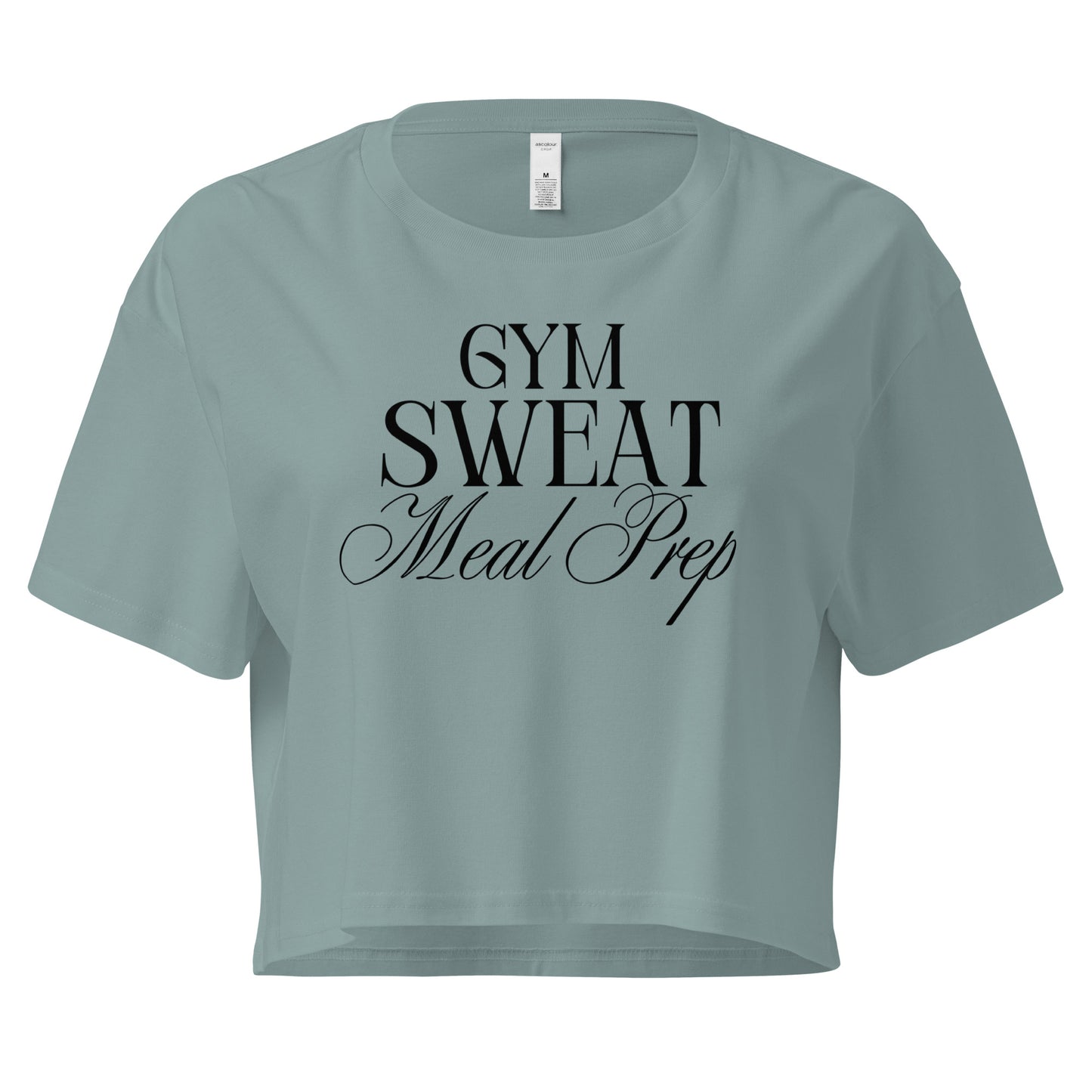 Gym. Sweat. Meal Prep Women's Fitness Crop Shirt