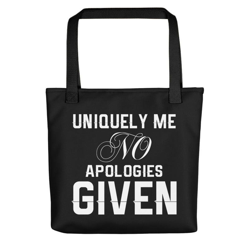 Uniquely Me No Apologies Given Women's Empowerment Tote Bag